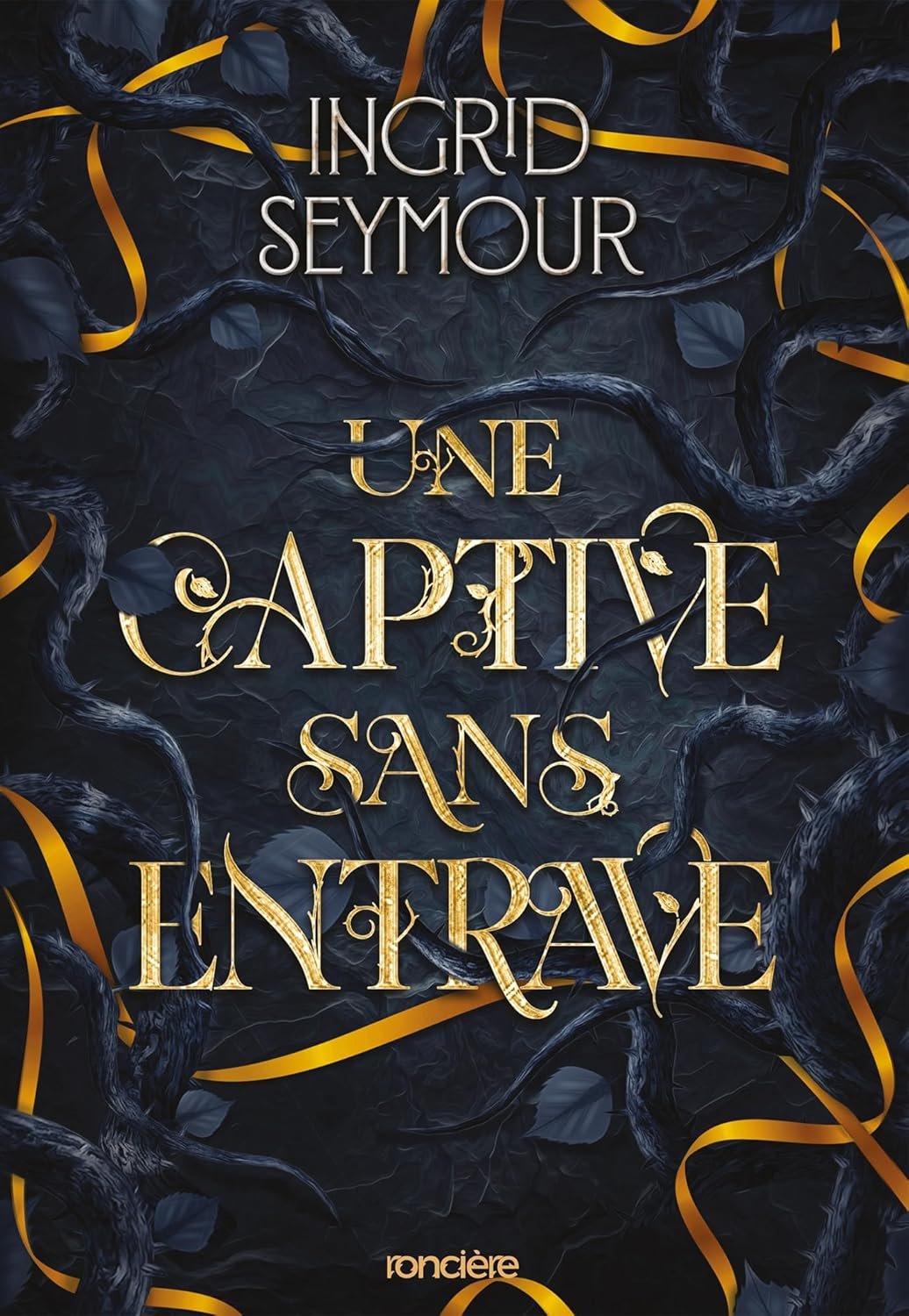 Une captive sans entrave