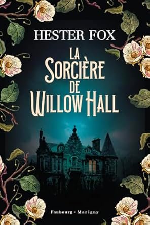 La sorcière de Willow Hall