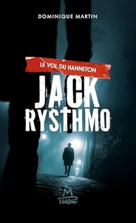 Jack Rysthmo, le vol du hanneton