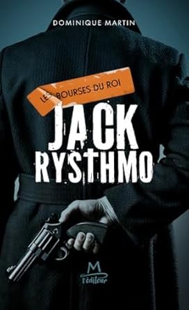 Jack Rystmo, les bourses du roi