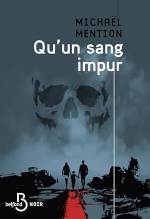 Qu'un sang impur