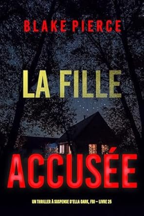 La Fille, accusée