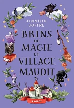 Brins de magie et village maudit