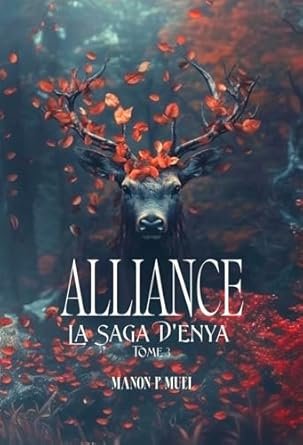 La saga d'Enya ,Tome 3 : ALLIANCE