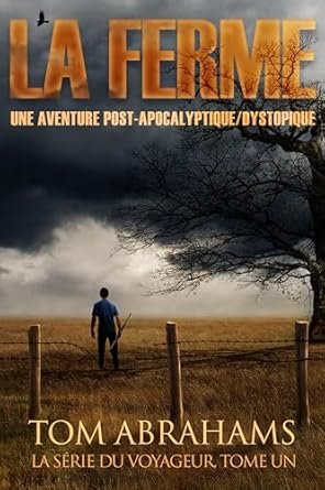 Voyageur, Tome 1 : La Ferme