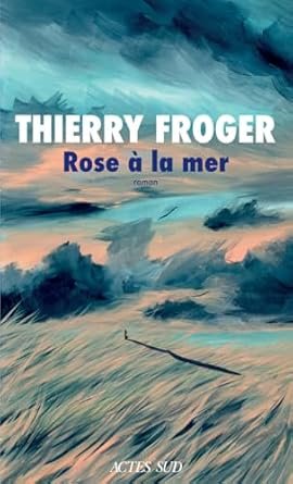 Rose à la mer