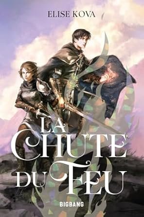 L'Éveil de l'Air, Tome 2 : La Chute du Feu