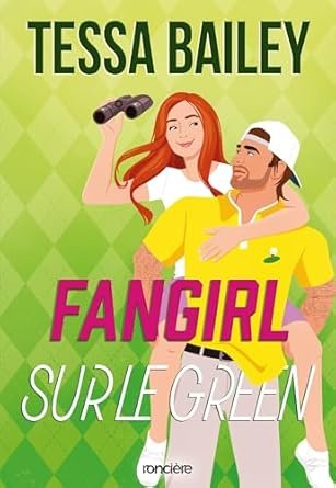 Les As de la compète, Tome 1 : Fangirl sur le green