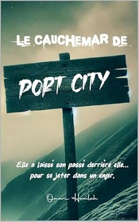 Le cauchemar de Port City