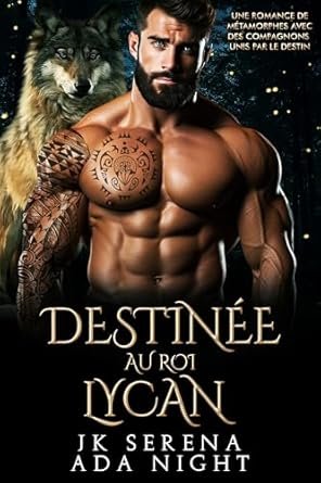 Destinée au Roi Lycan