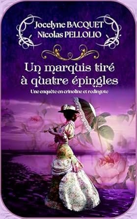 Un marquis tiré à quatre épingles