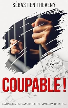 Coupable !