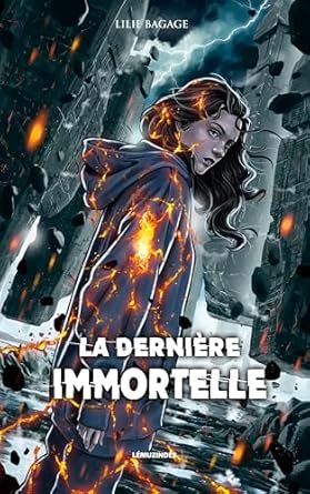 La Dernière Immortelle Découvrez