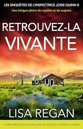 Retrouvez-la vivante