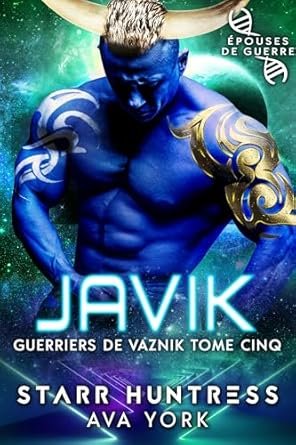 Guerriers de Vaznik ,Tome 5: Javik