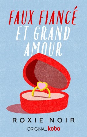 Faux fiancé et grand amour