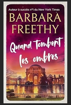 Quand tombent les ombres