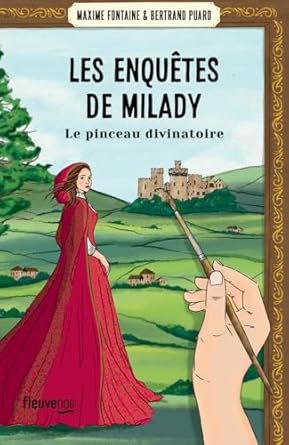 Les Enquêtes de Milady, Tome 3 : Le Pinceau divinatoire
