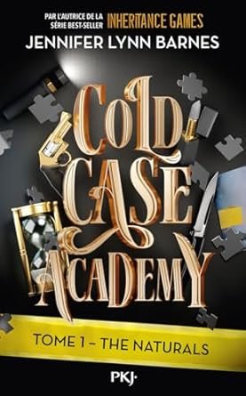 The Naturals, Tome 1 : Cold Case Academy