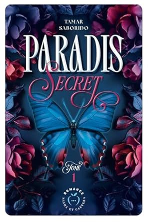 Paradis secret ,Tome 1