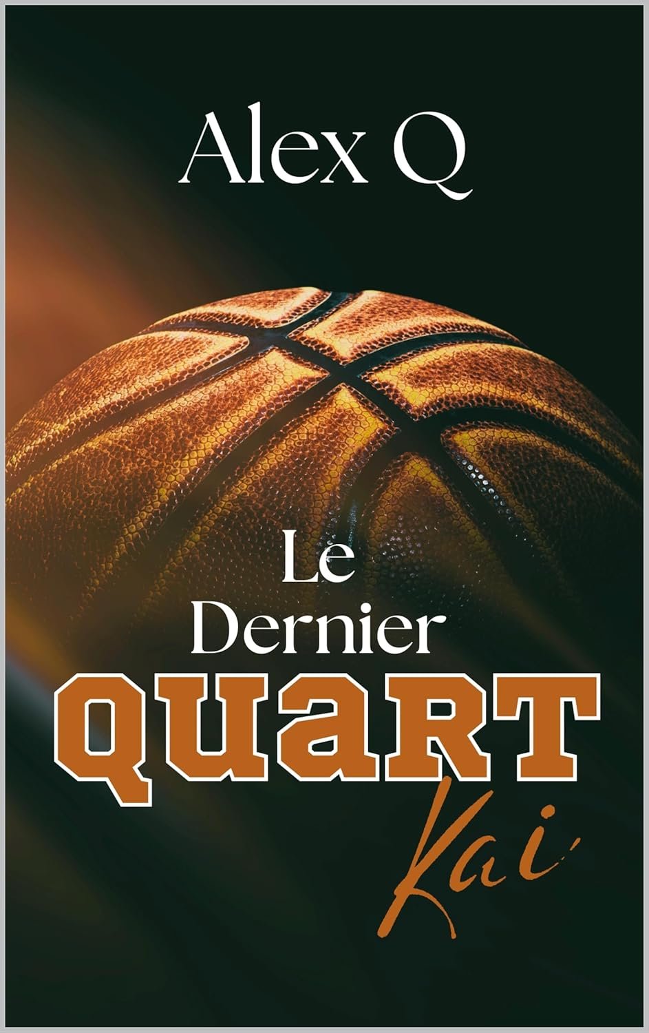 Le Dernier Quart : Kai