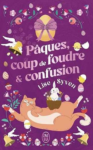 Pâques, coup de foudre et confusion