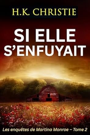Si elle s’enfuyait