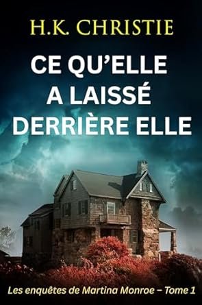 Ce qu’elle a laissé derrière elle