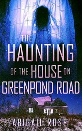 The Haunting of the House on Greenpond Road