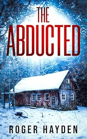 The Abducted ,Tome 1