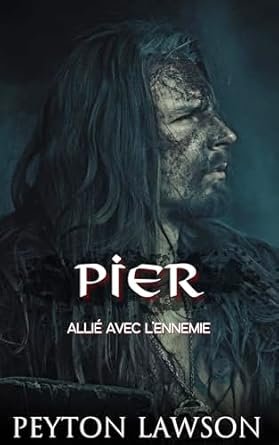 Pier: Allié avec l'ennemie