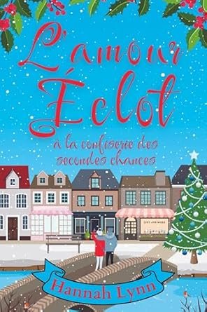 L’amour éclot à la confiserie des secondes chances