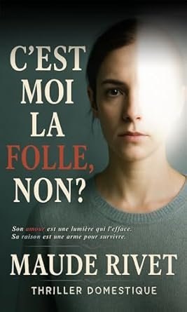 C’est moi la folle, non ?