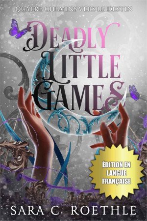 Quatre chemins vers le destin, Tome 2 : Petits jeux mortels