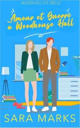 Amour et guerre à Woodhouse Hall