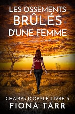 Les ossements brûlés d’une femme