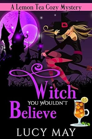 Witch You Wouldn’t Believe