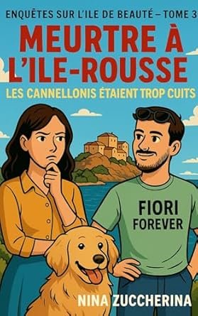 Meurtre à L’Île-Rousse – Les cannellonis étaient trop cuits