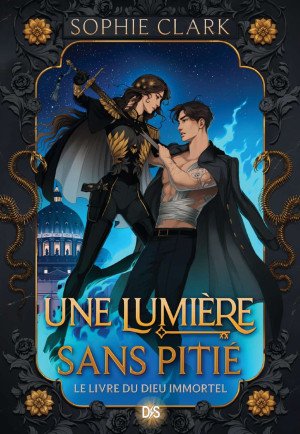 Le Livre du Dieu immortel, Tome 1 : Une lumière sans pitié