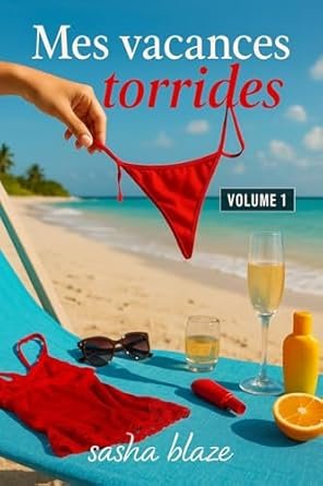 Mes vacances torrides