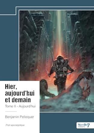 Hier, aujourd'hui et demain ,Tome 2