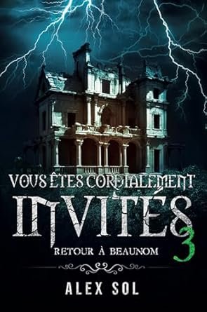 1001Ebooks - Vous êtes cordialement invités, Tome 3 : Retour à Beaunom Vous êtes cordialement invités, Tome 3 : Retour à Beaunom