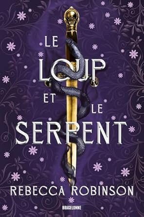 Les Cités de sel, Tome 1 : Le Loup et le Serpent