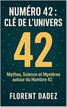 Numéro 42 : Clé de l'univers