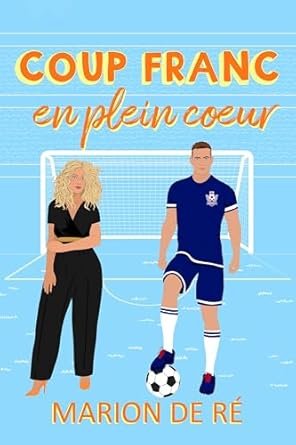 Coup franc en plein cœur