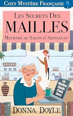 Les Secrets des Mailles : Meurtre au Salon d’Artisanat