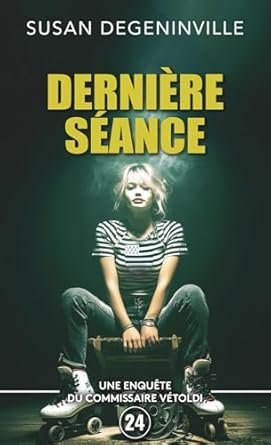 DERNIÈRE SÉANCE
