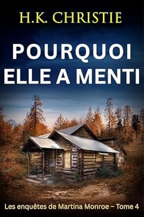 Pourquoi elle a menti