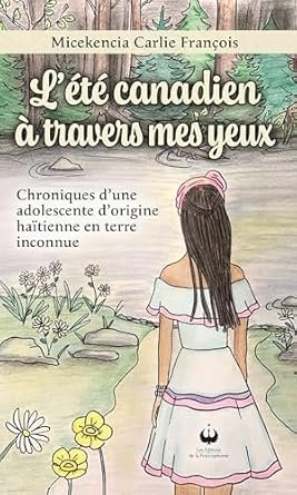 L'été canadien à travers mes yeux