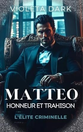 MATTEO: Honneur et Trahison